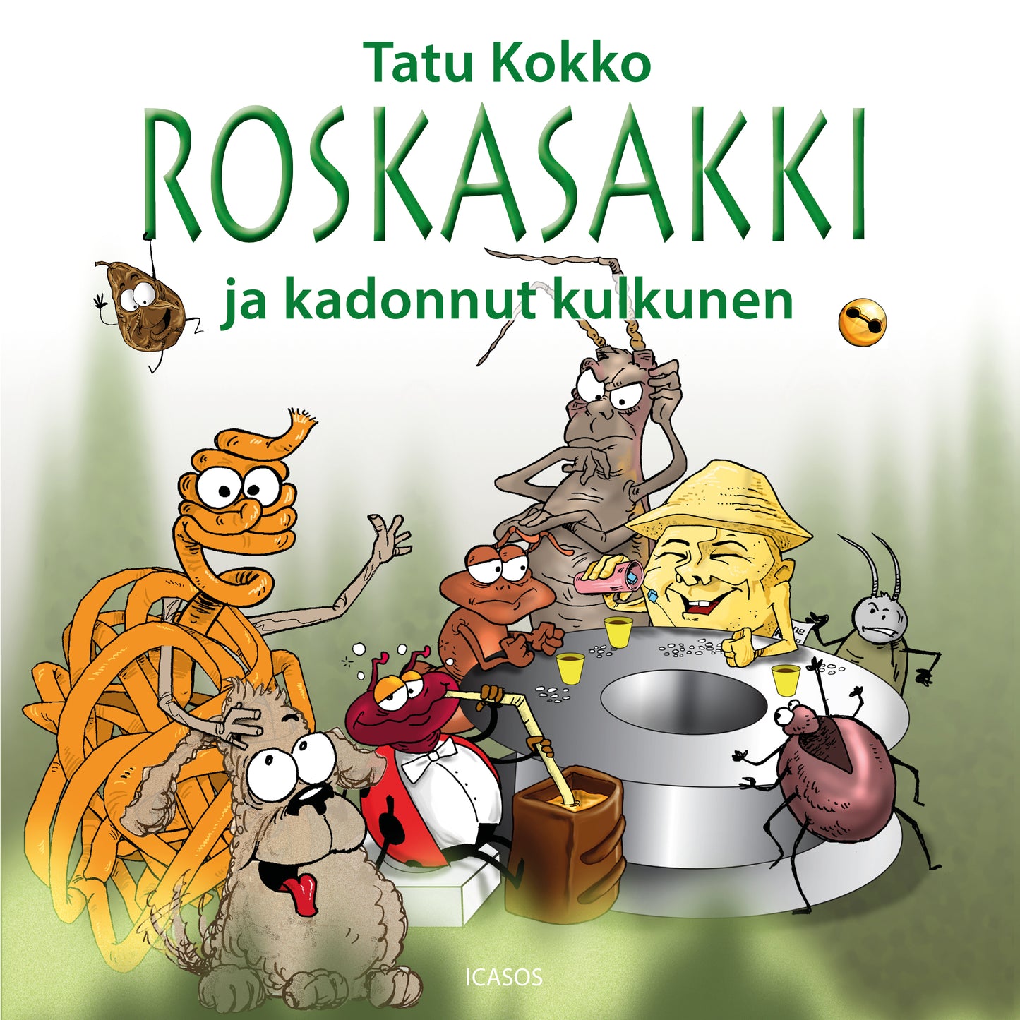 Roskasakki ja kadonnut kulkunen – Ljudbok