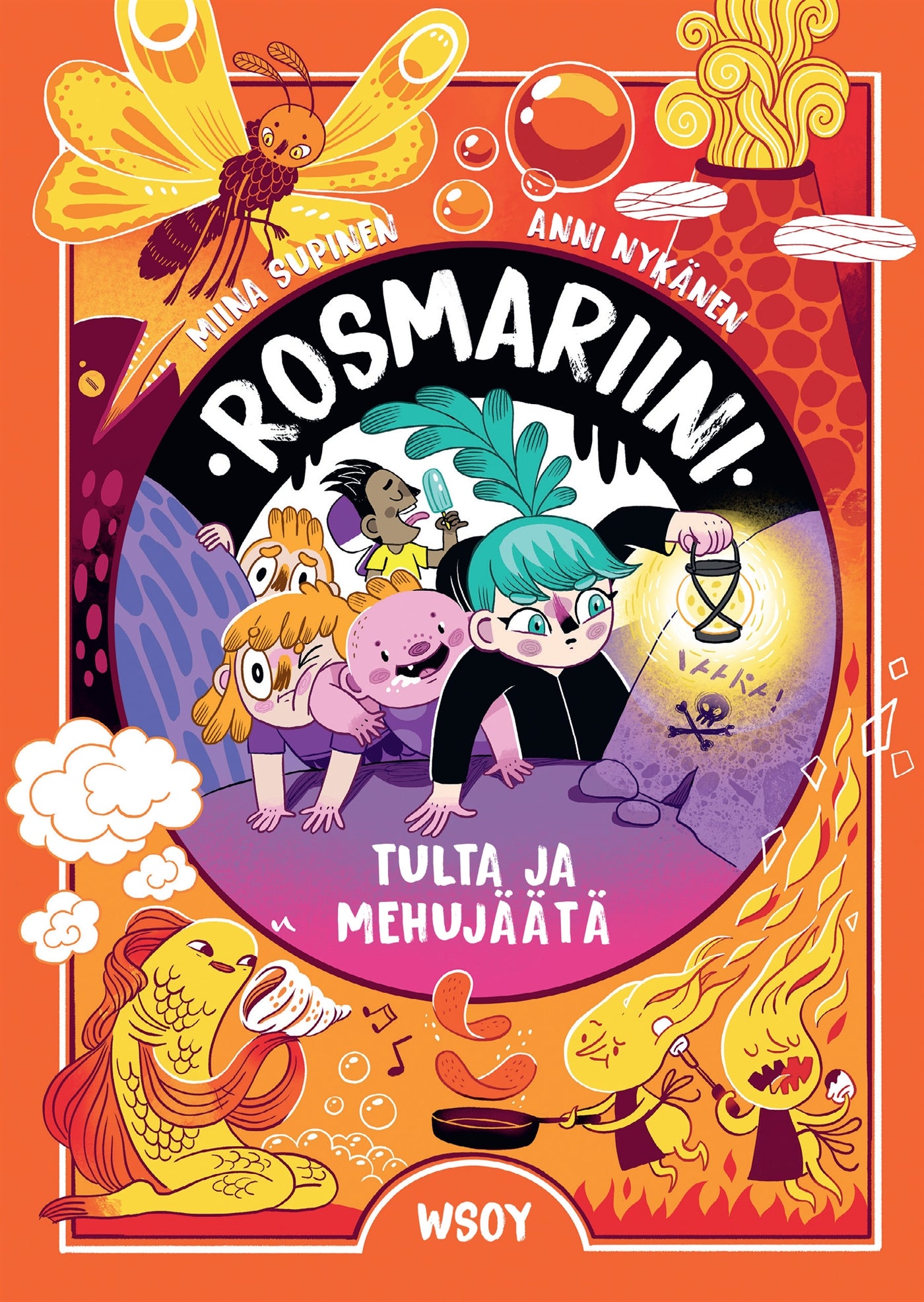 Rosmariini: Tulta ja mehujäätä – E-bok