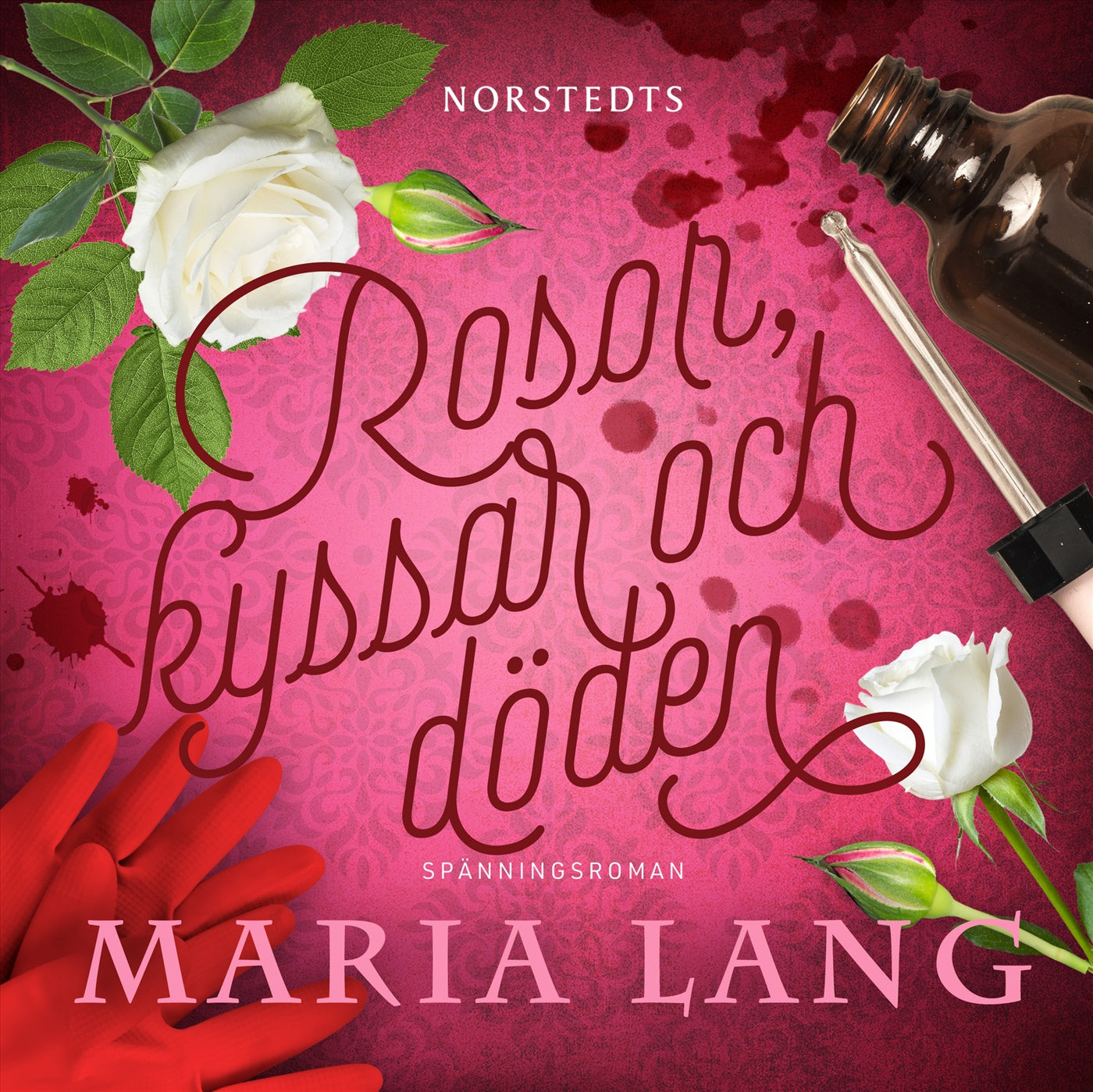 Rosor, kyssar och döden – Ljudbok