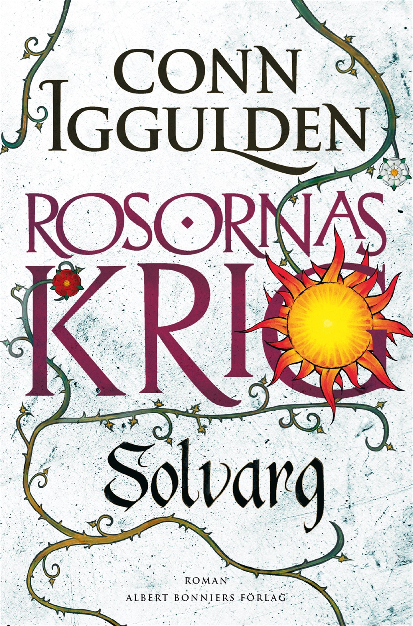 Rosornas krig. Andra boken, Solvarg – E-bok