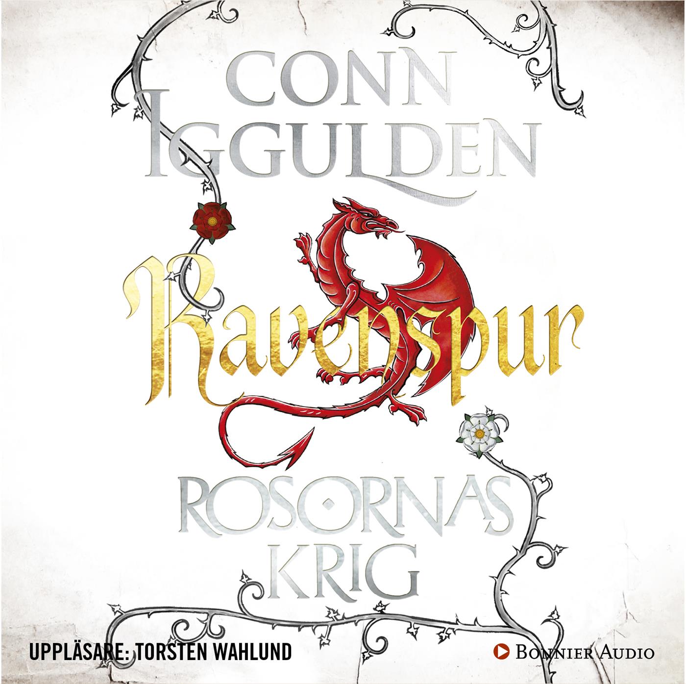 Rosornas krig. Fjärde boken, Ravenspur – Ljudbok