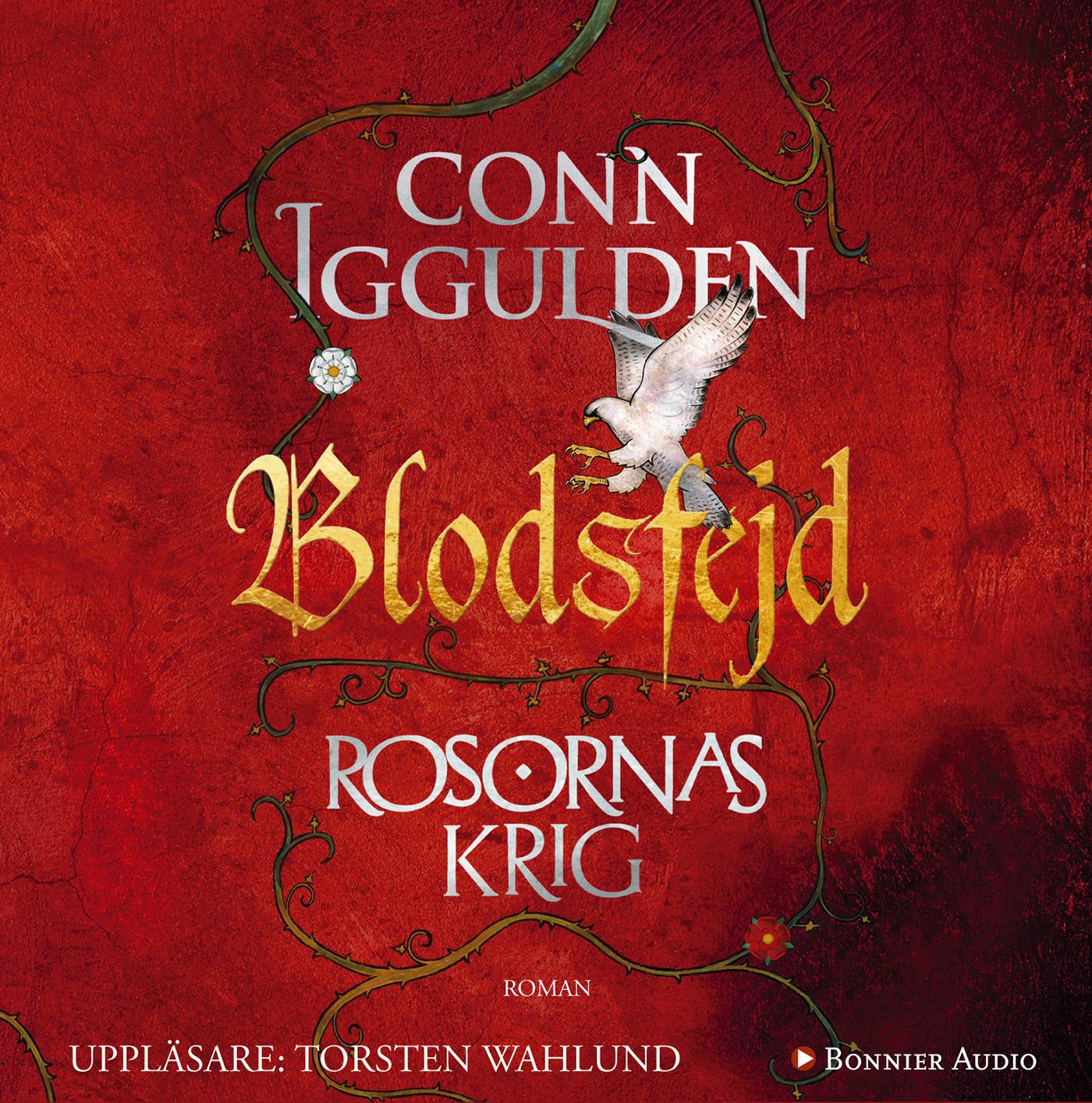 Rosornas krig. Tredje boken, Blodsfejd – Ljudbok
