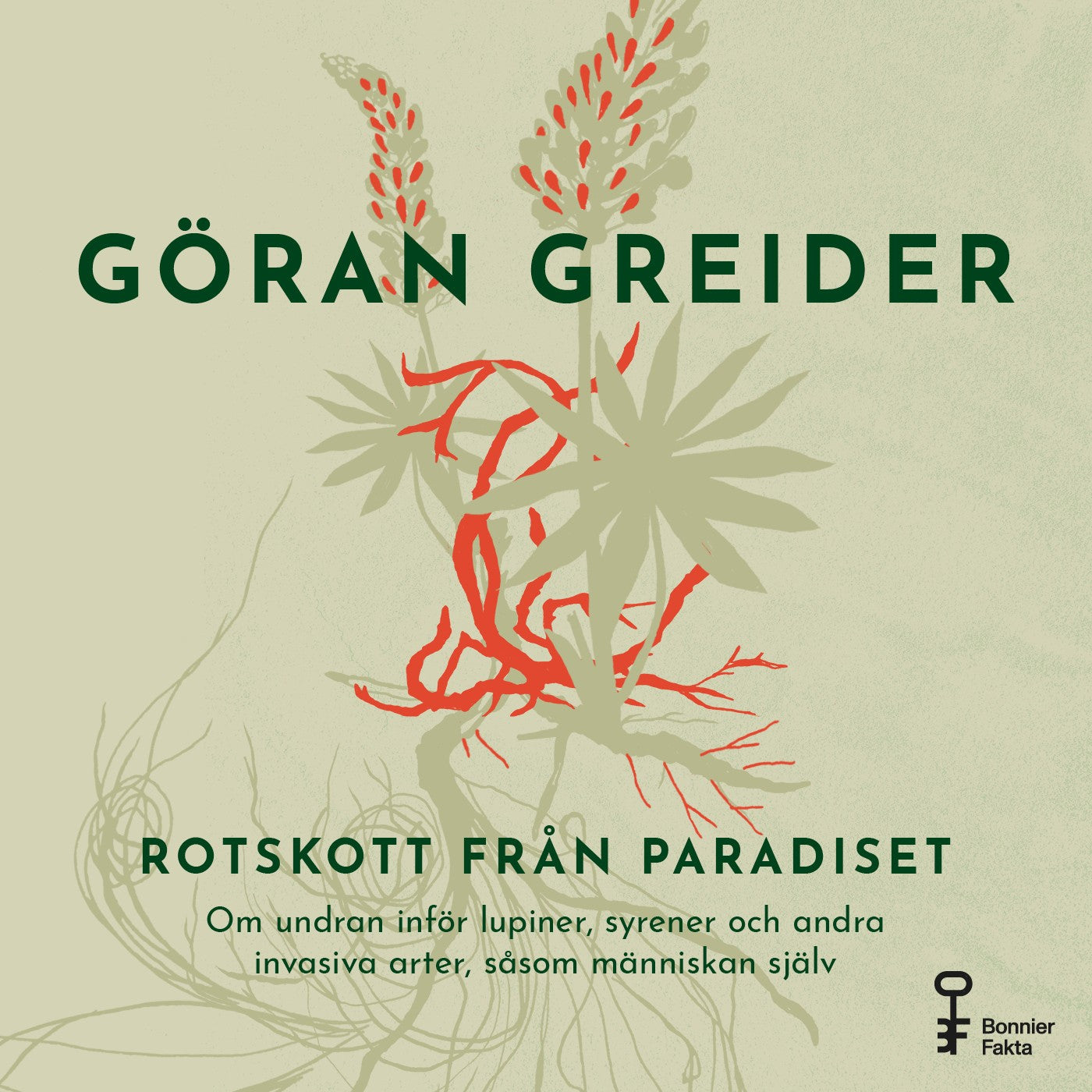Rotskott från paradiset : om undran inför lupiner, syrener och andra invasiva arter, såsom människan själv – Ljudbok