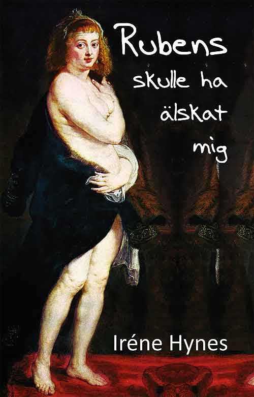 Rubens skulle ha älskat mig – E-bok