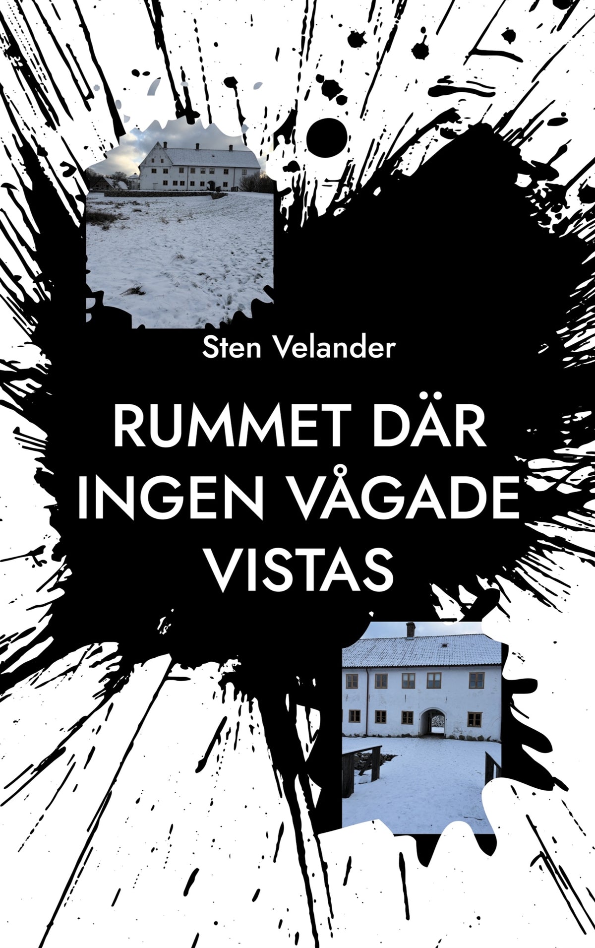 Rummet där ingen vågade vistas – E-bok