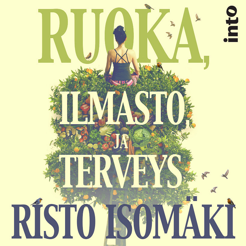 Ruoka, ilmasto ja terveys – Ljudbok