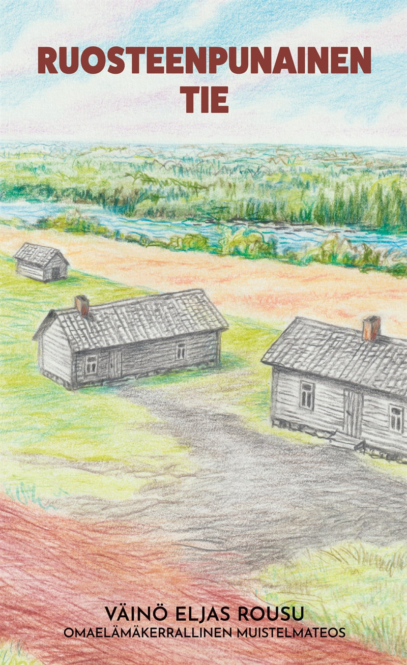 Ruosteenpunainen tie – E-bok