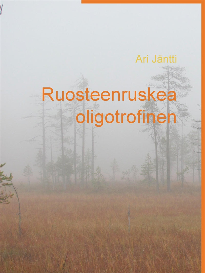Ruosteenruskea oligotrofinen – E-bok