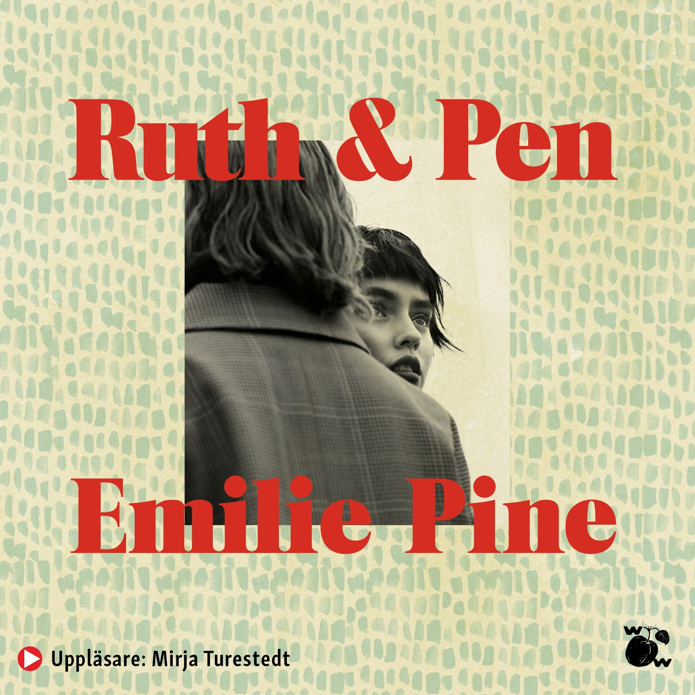 Ruth & Pen – Ljudbok