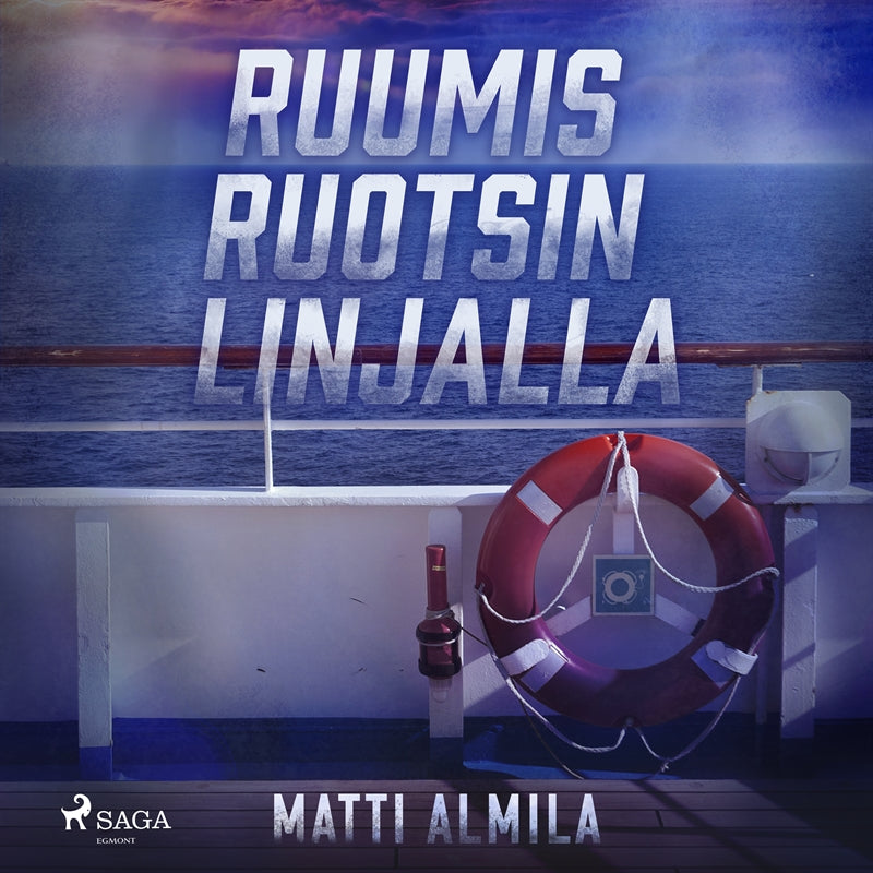 Ruumis Ruotsin linjalla – Ljudbok