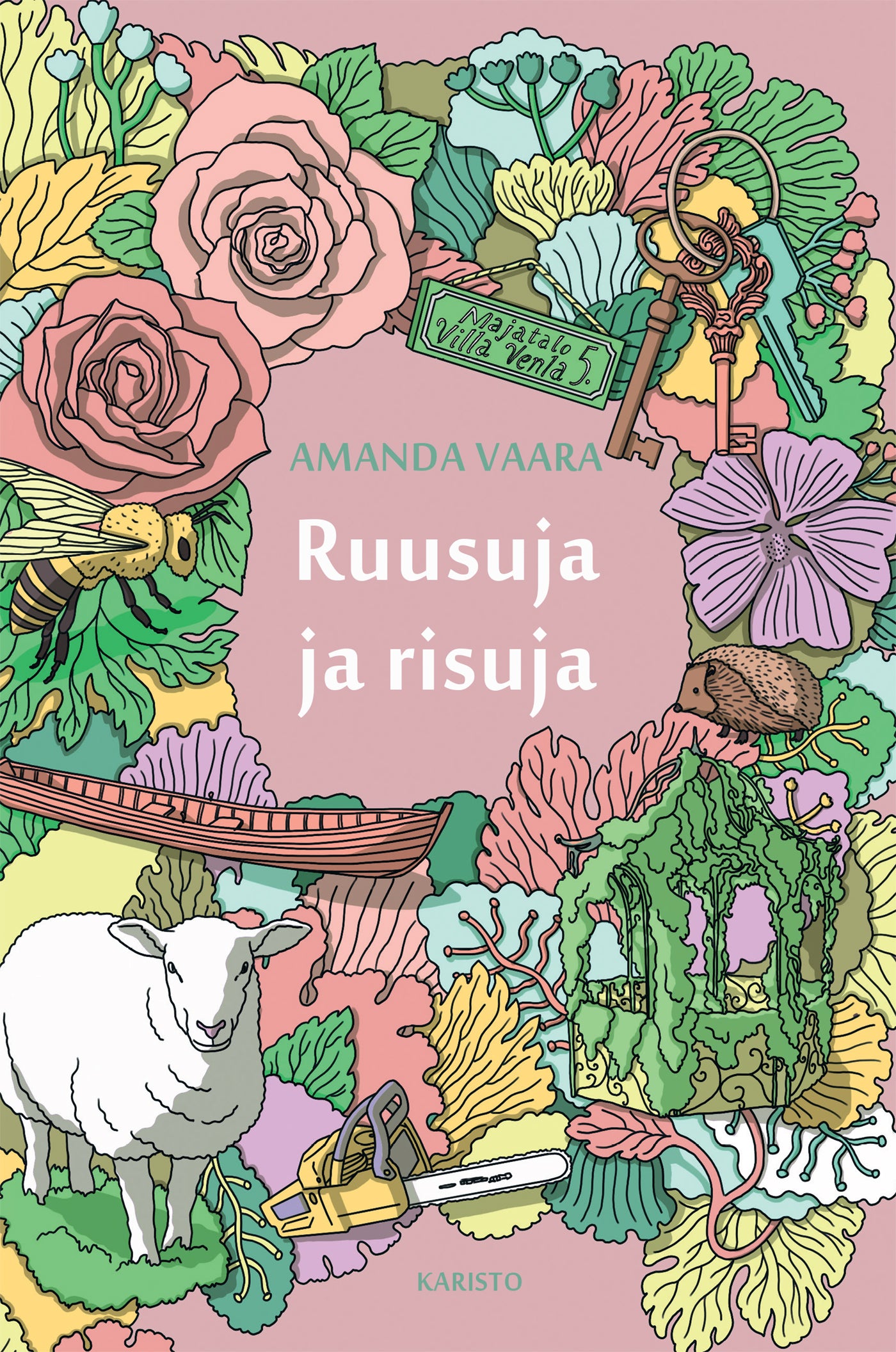 Ruusuja ja risuja – E-bok