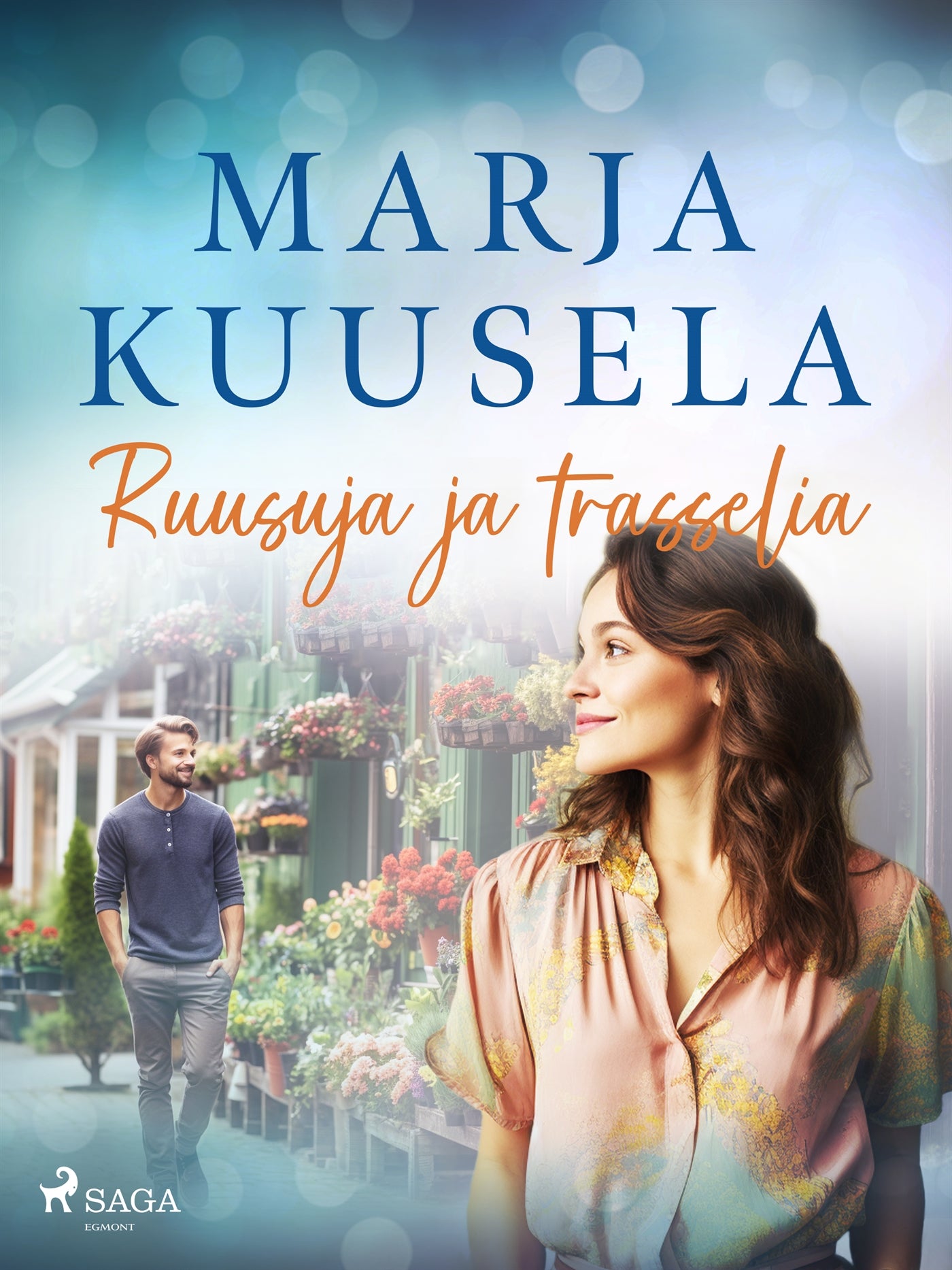 Ruusuja ja trasselia – E-bok