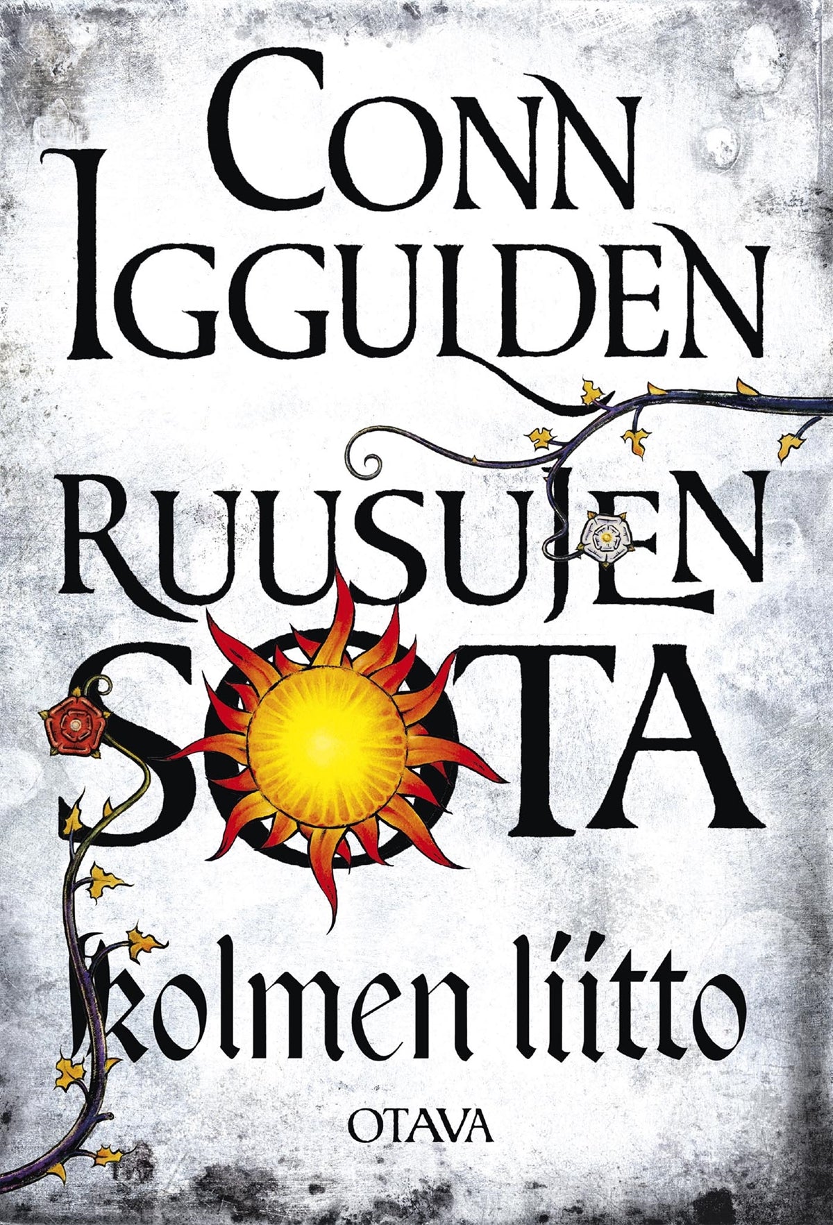 Ruusujen sota II - Kolmen liitto – E-bok