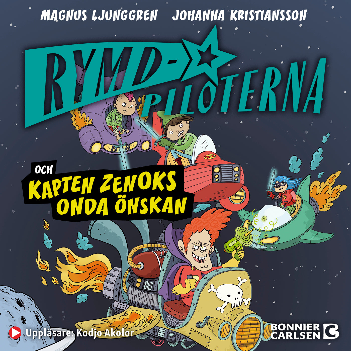 Rymdpiloterna och kapten Zenoks onda önskan – Ljudbok