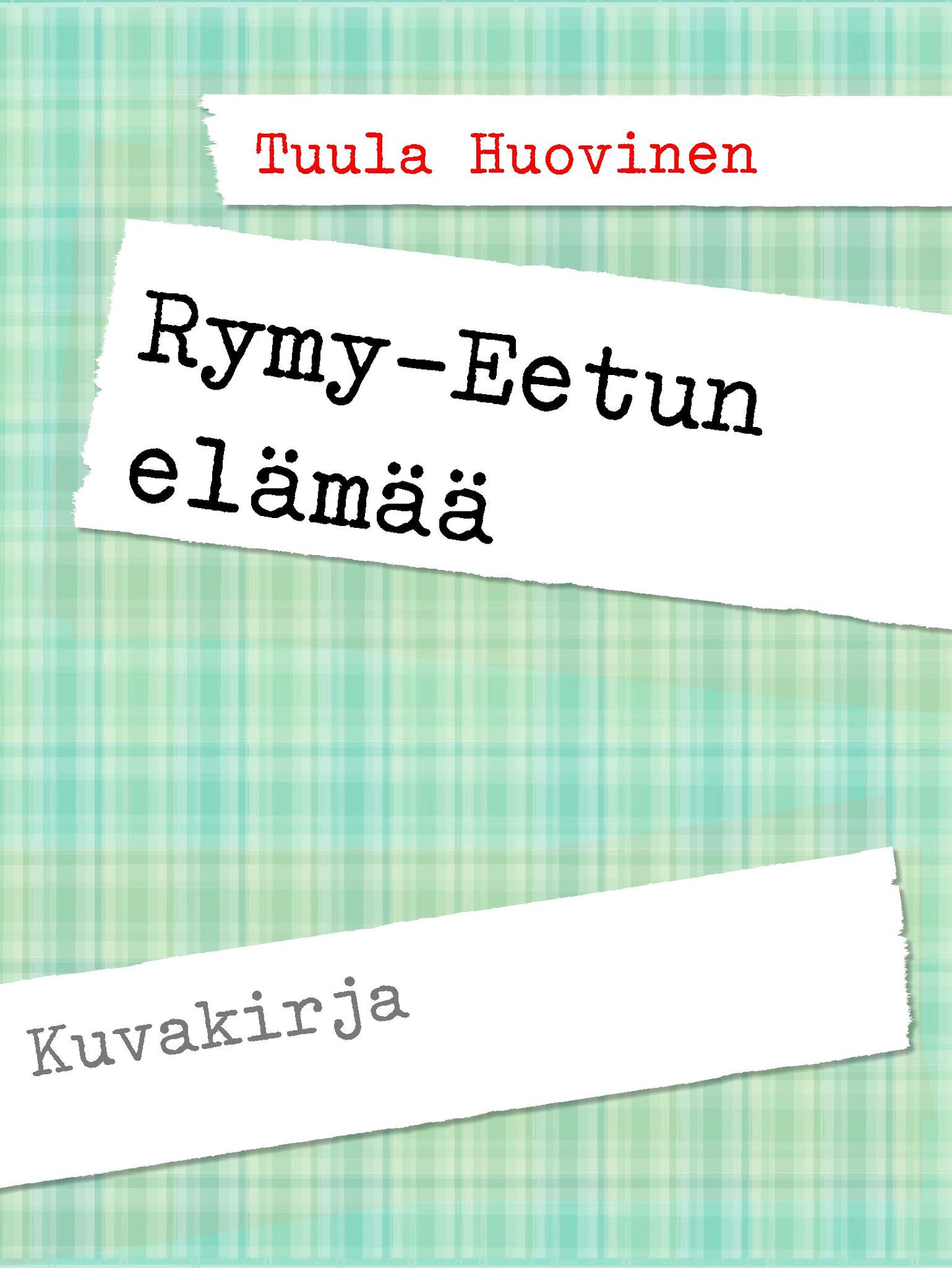Rymy-Eetun elämää – E-bok