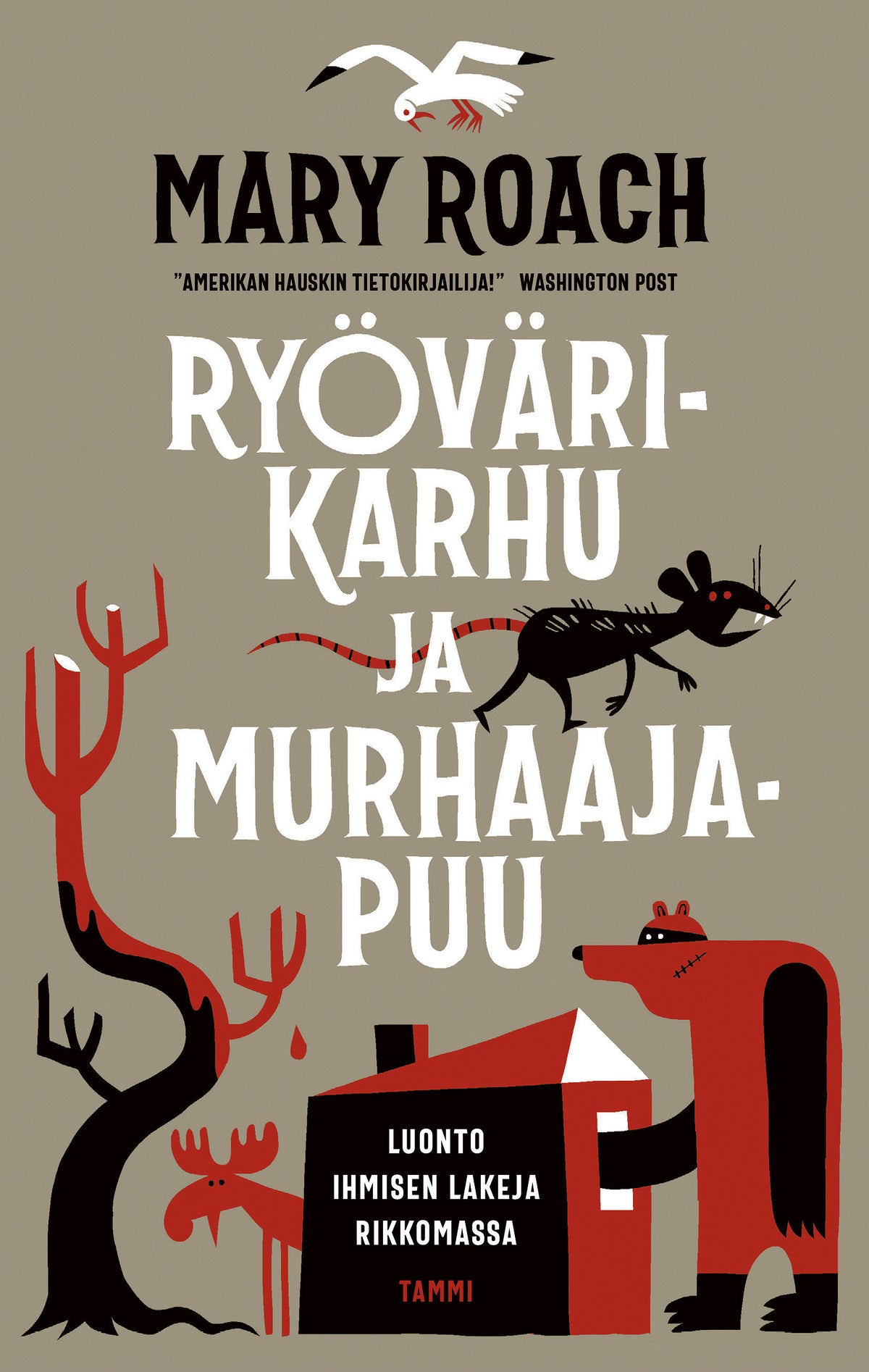 Ryövärikarhu ja murhaajapuu – E-bok