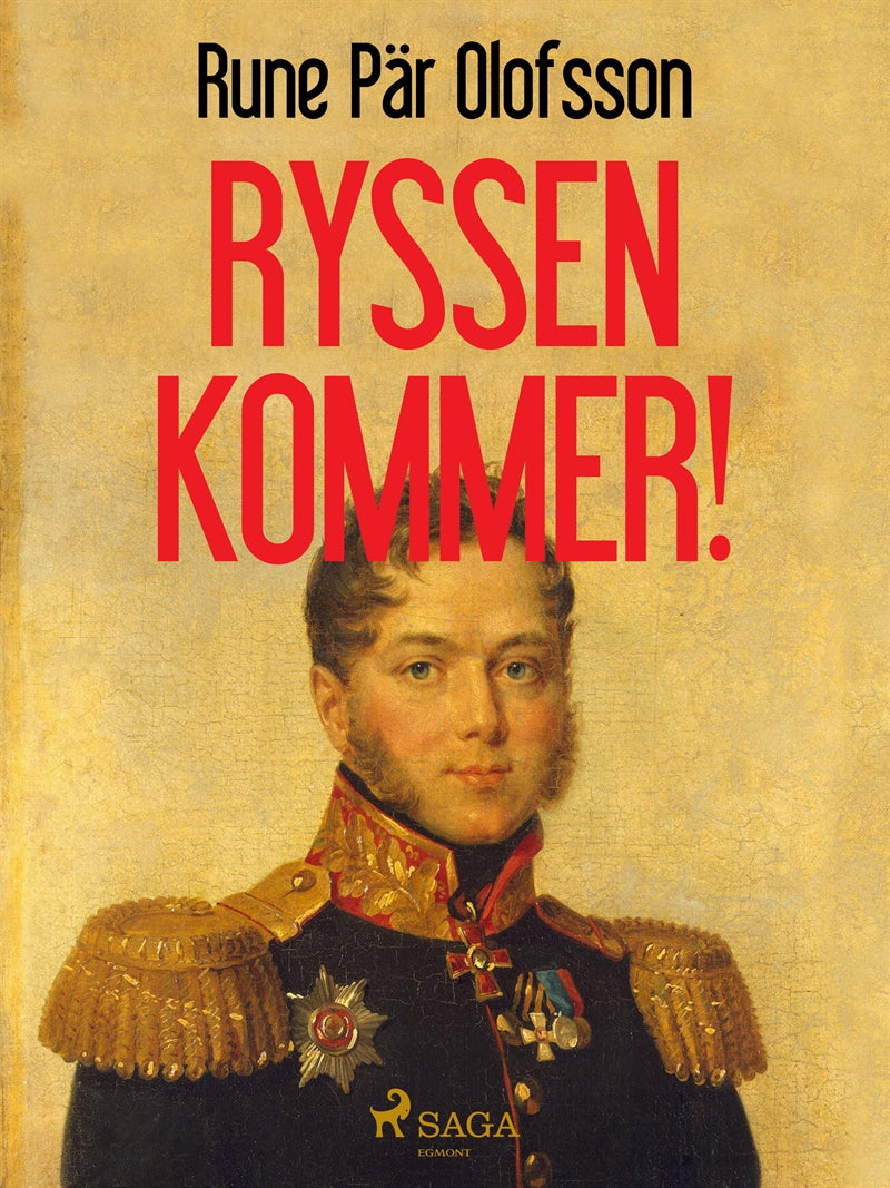Ryssen kommer! – E-bok