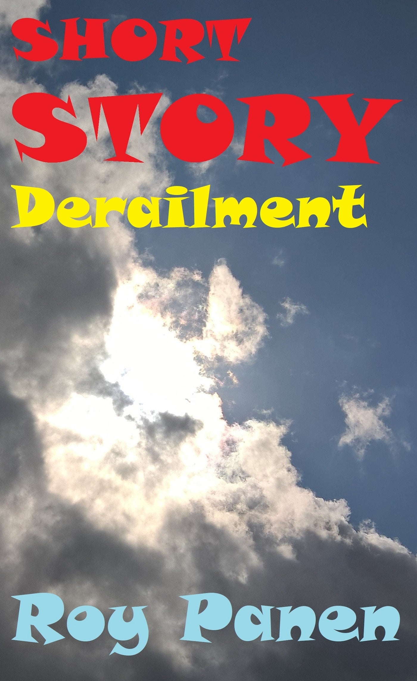 SHORT STORIES LONGING Derailment – E-bok