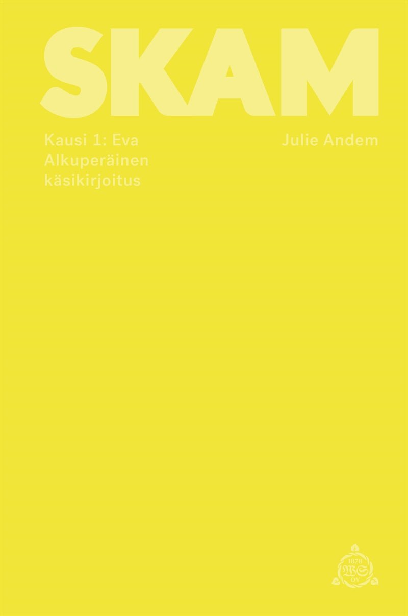 SKAM - Kausi 1: Eva – E-bok