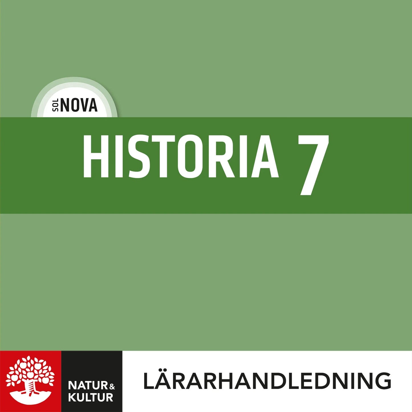 SOL NOVA Historia 7 Lärarhandledning Digital
