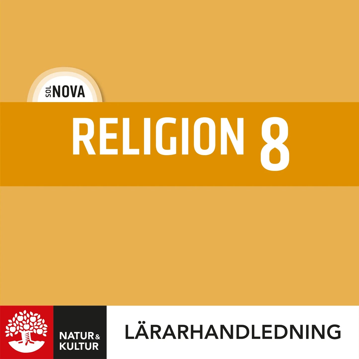 SOL NOVA Religion 8 Lärarhandledning Digital