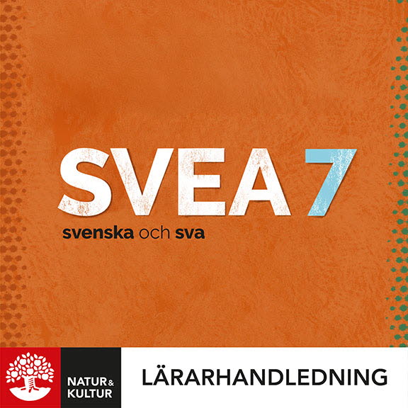 SVEA 7 svenska och sva Lärarhandledning Digital