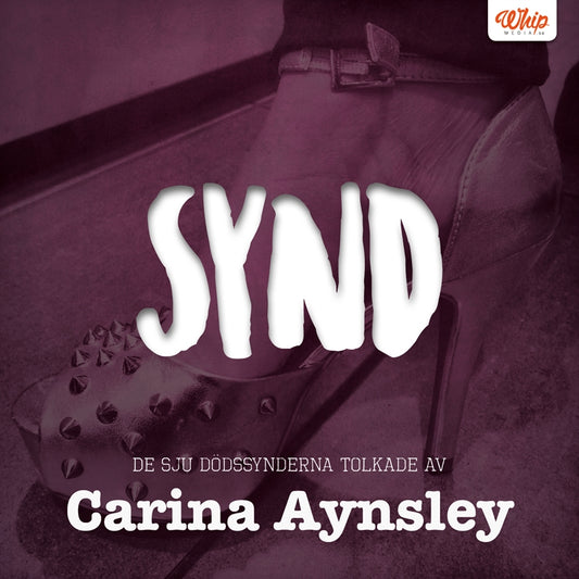 SYND - De sju dödssynderna tolkade av Carina Aynsley – E-bok