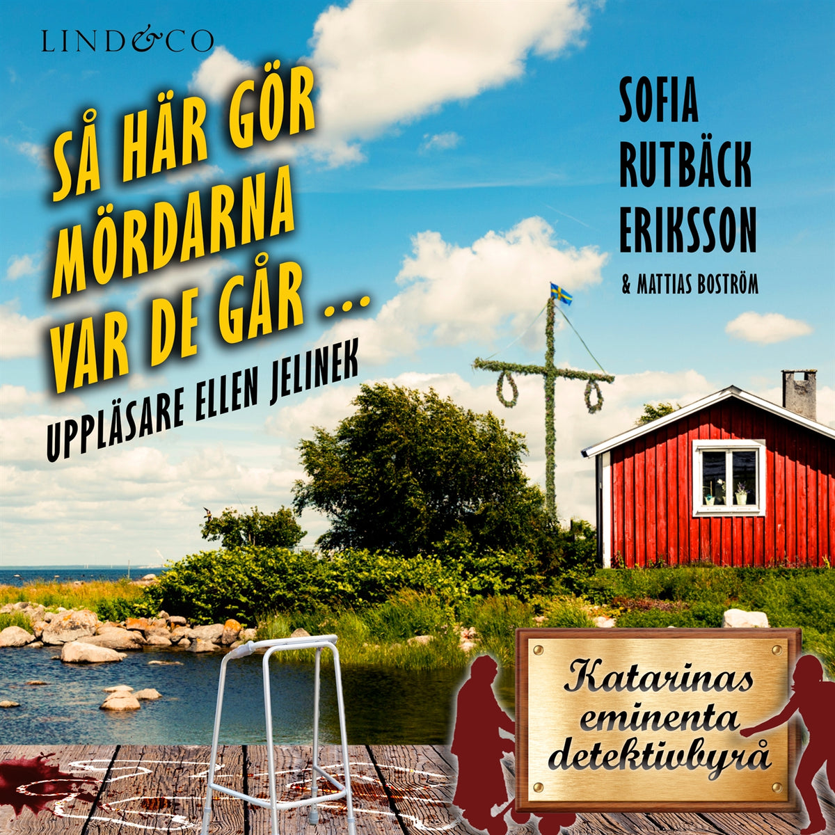 Så här gör mördarna var de går ... – Ljudbok