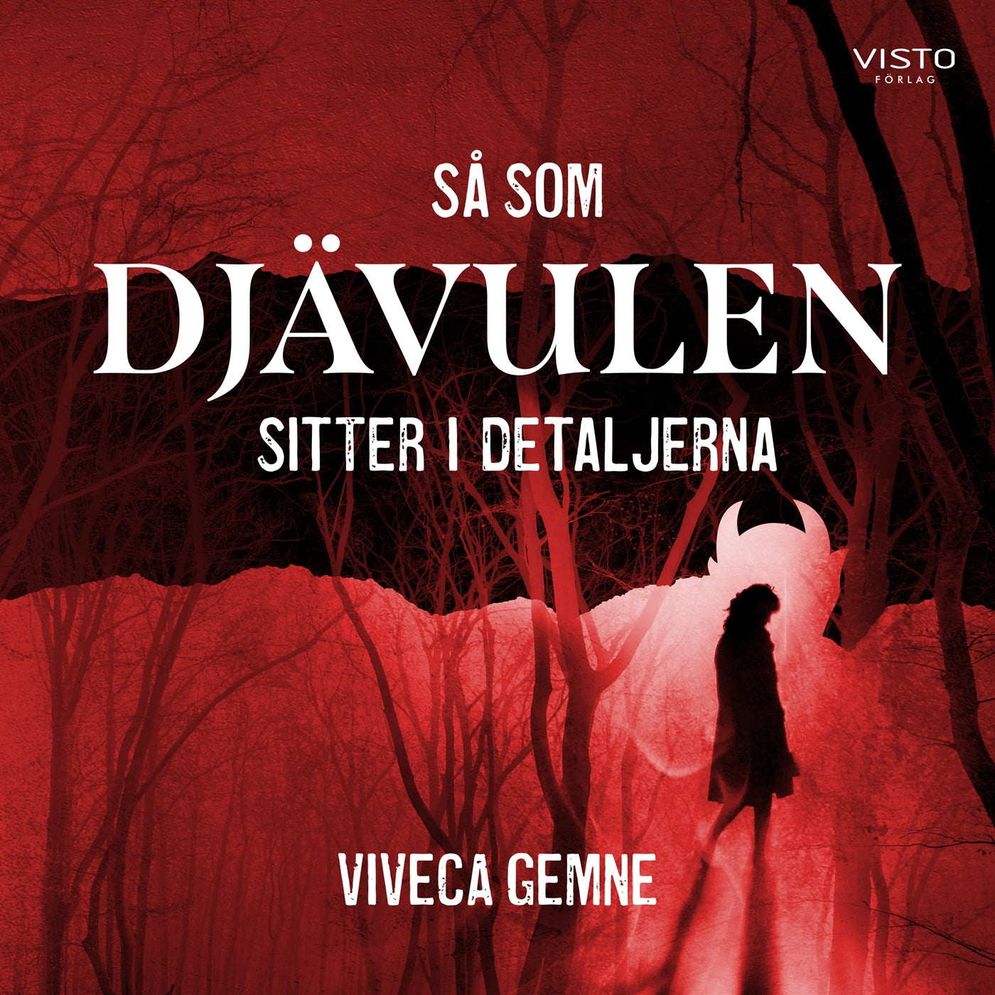 Så som Djävulen sitter i detaljerna – Ljudbok