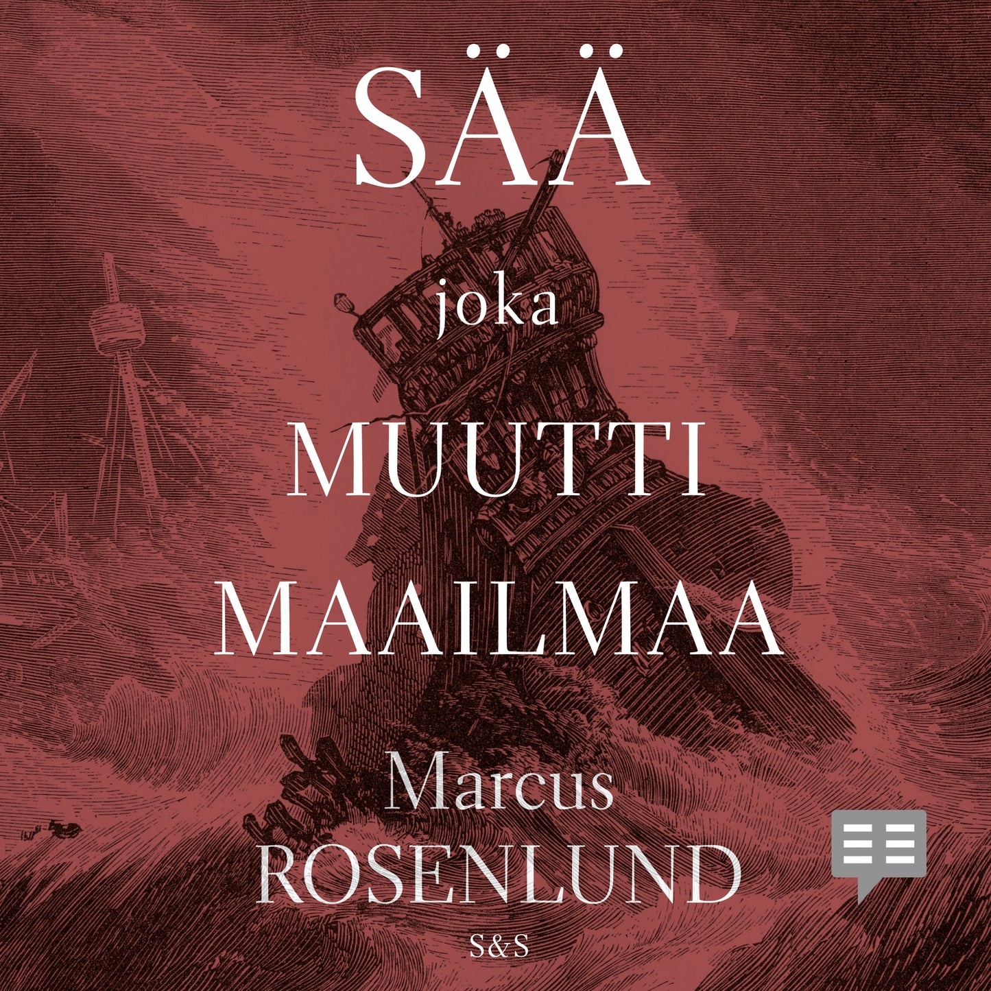 Sää joka muutti maailmaa – Ljudbok