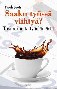 Saako työssä viihtyä? – E-bok