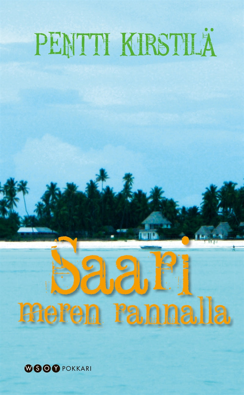Saari meren rannalla – E-bok