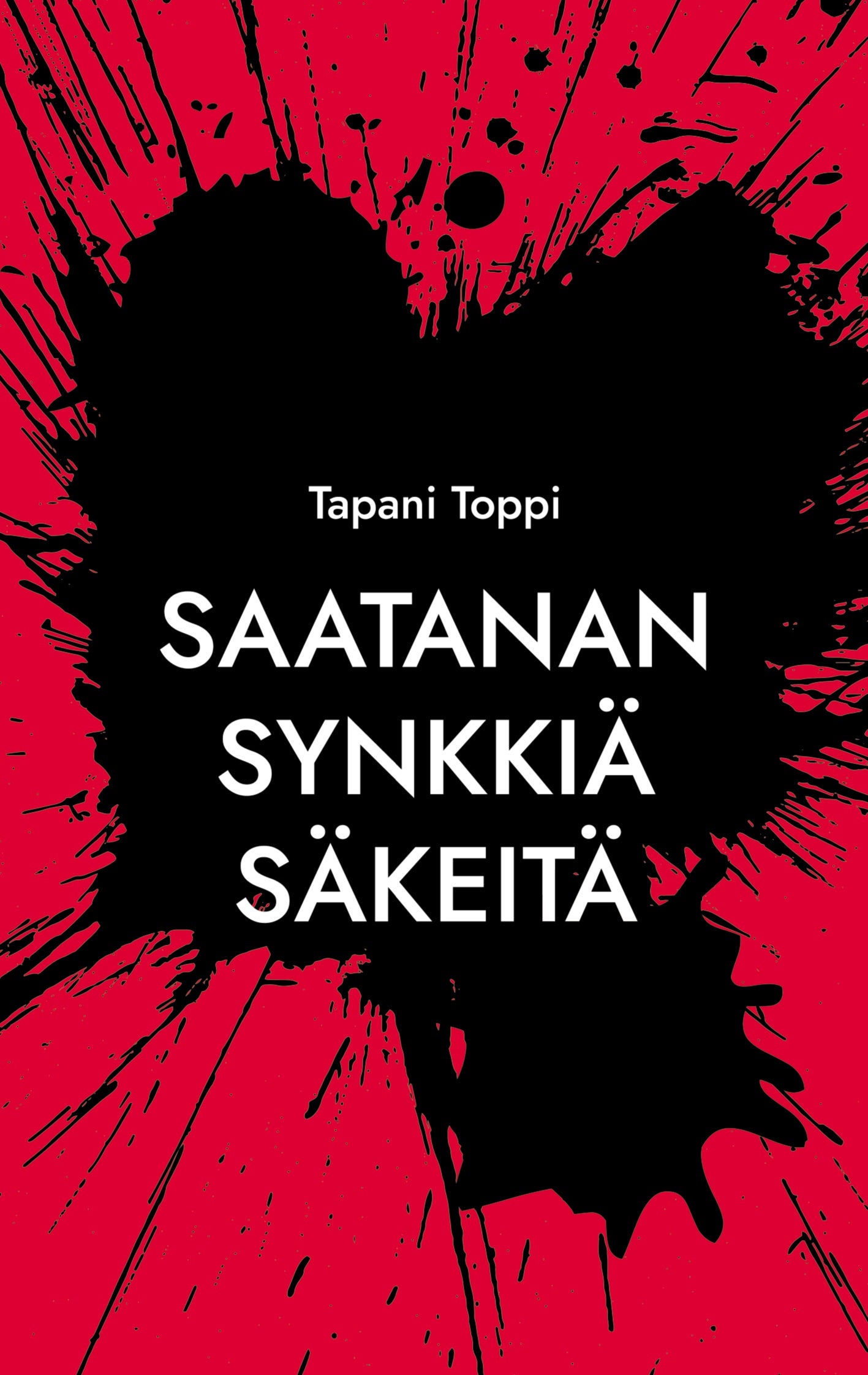 Saatanan synkkiä säkeitä – E-bok