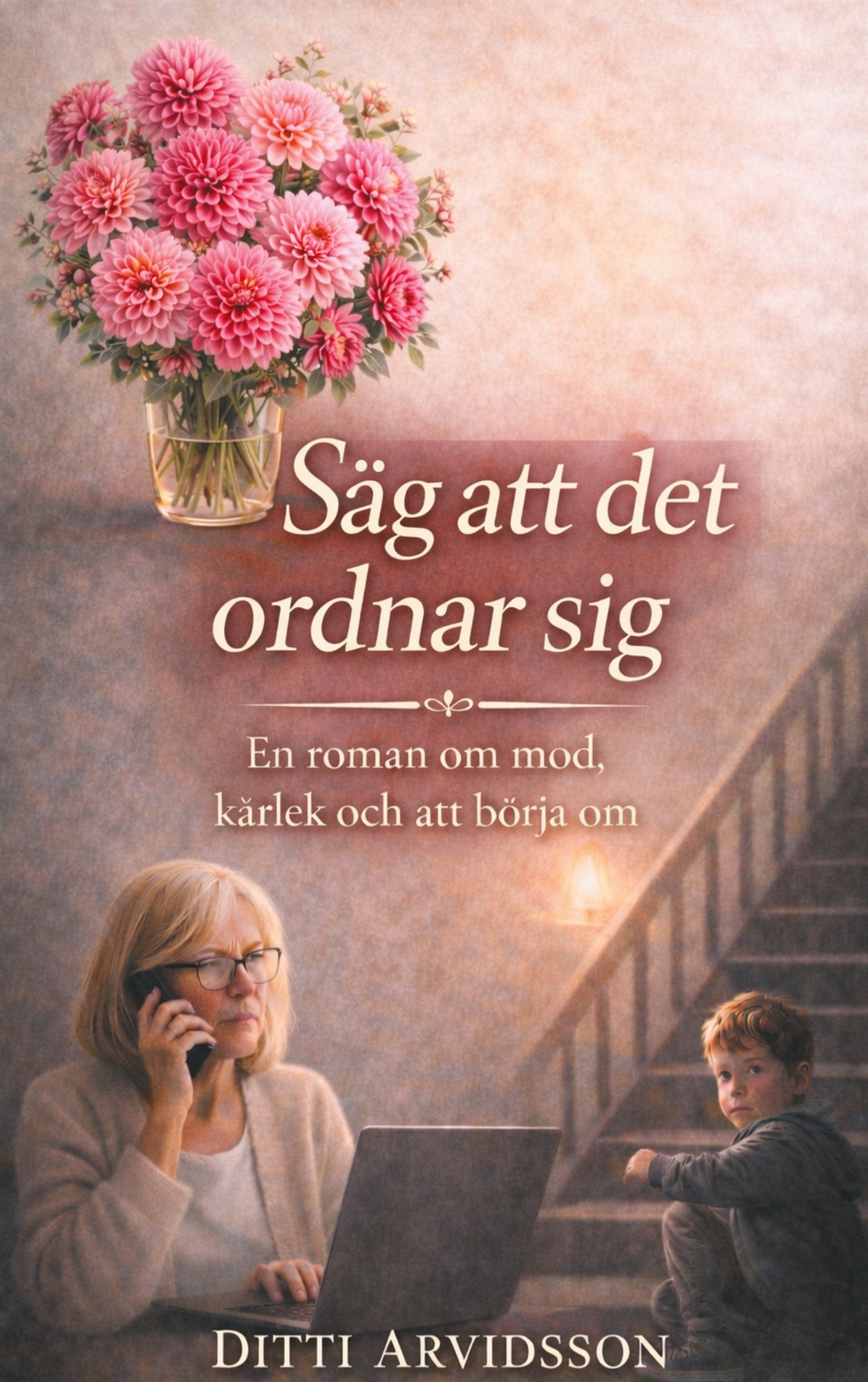 Säg att det ordnar sig – E-bok
