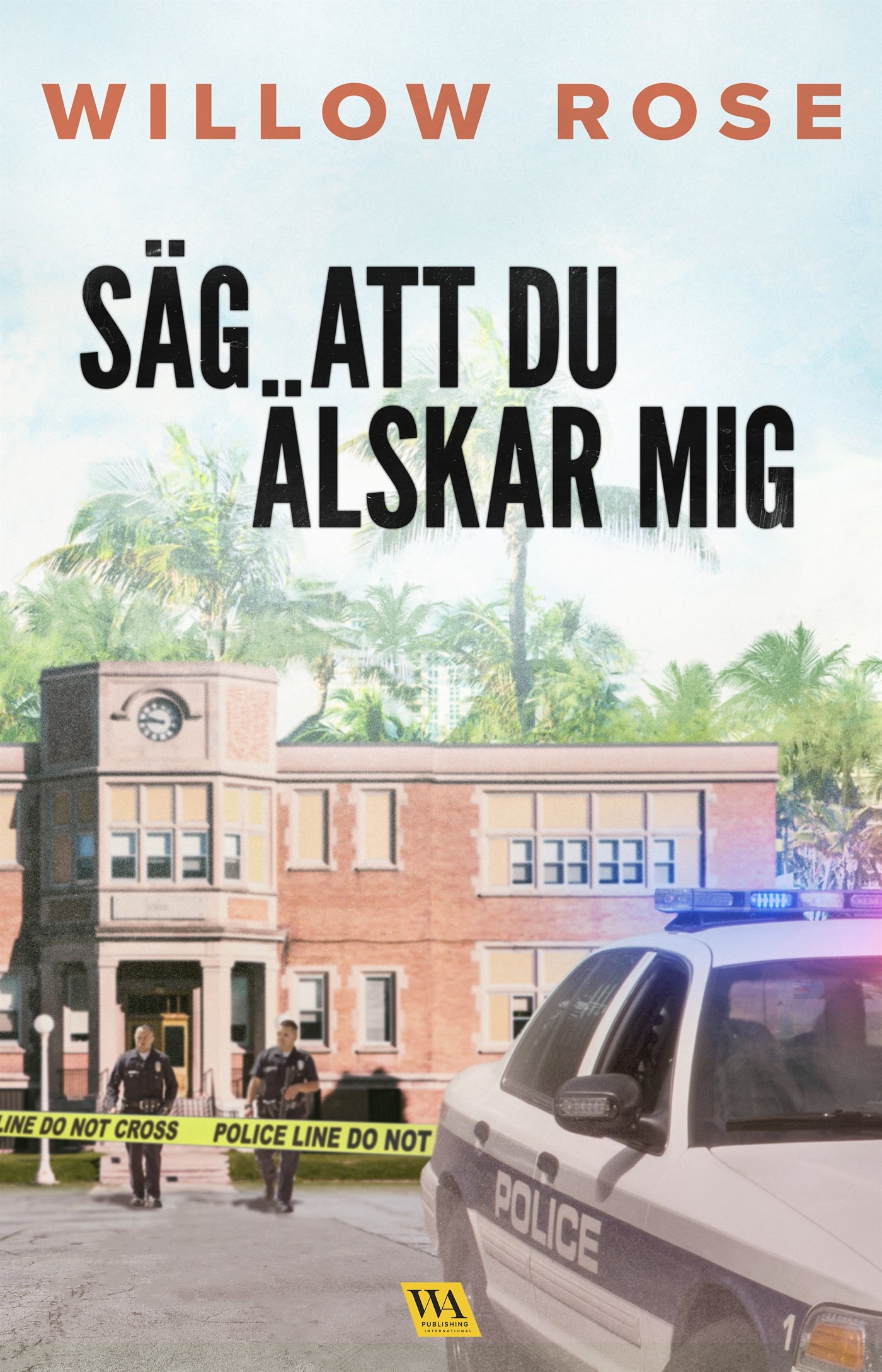 Säg att du älskar mig – E-bok