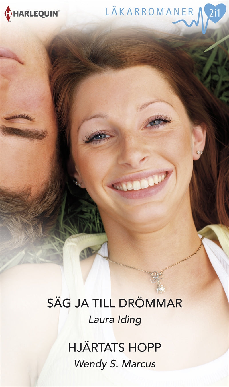 Säg ja till drömmar / Hjärtats hopp – E-bok