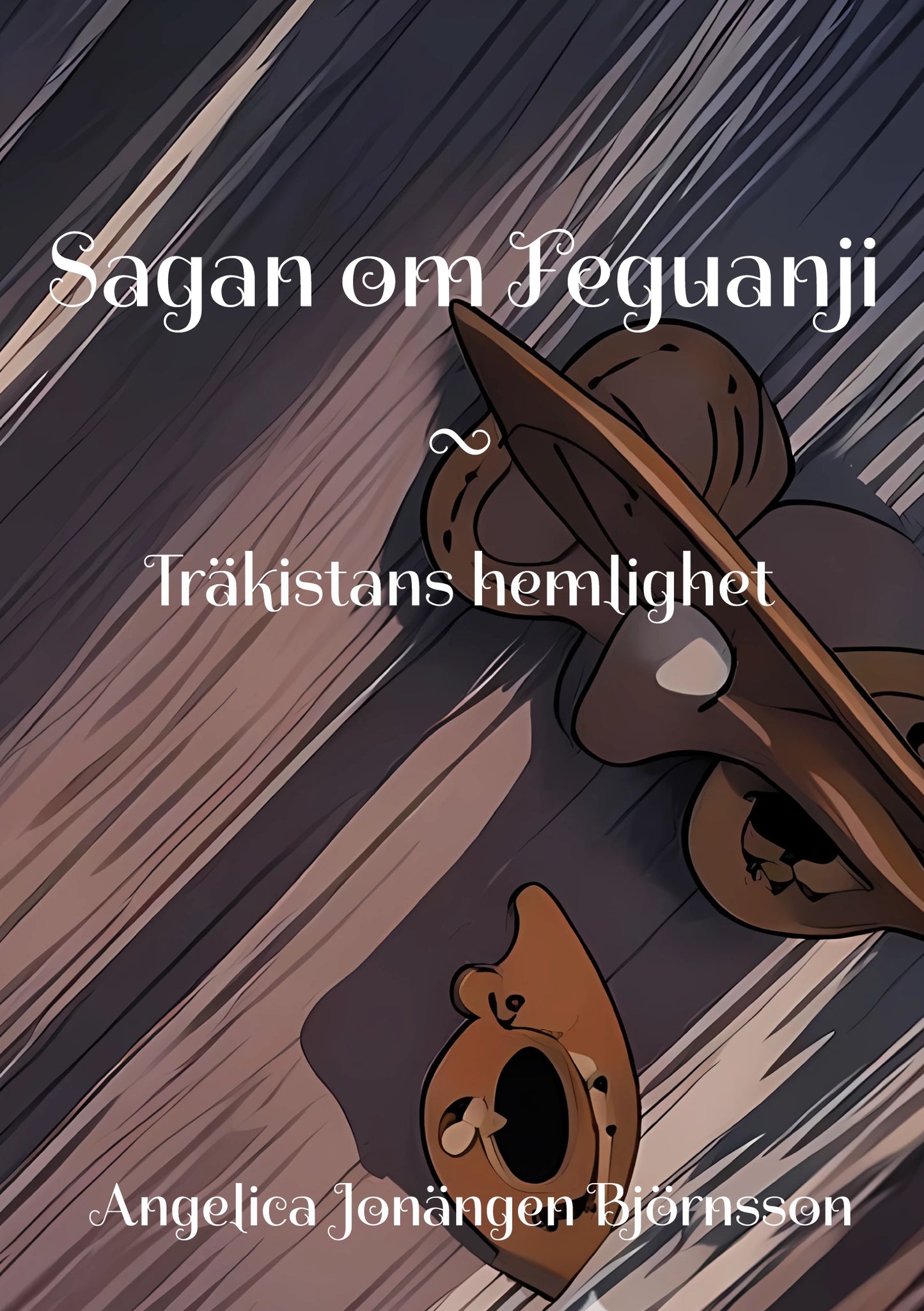 Sagan om Feguanji: Träkistans hemlighet – E-bok