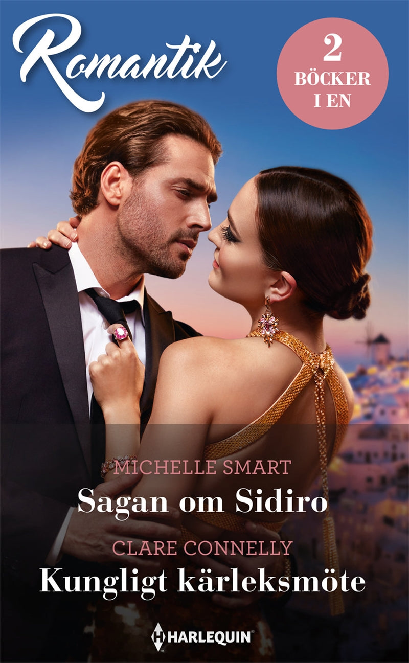 Sagan om Sidiro / Kungligt kärleksmöte – E-bok