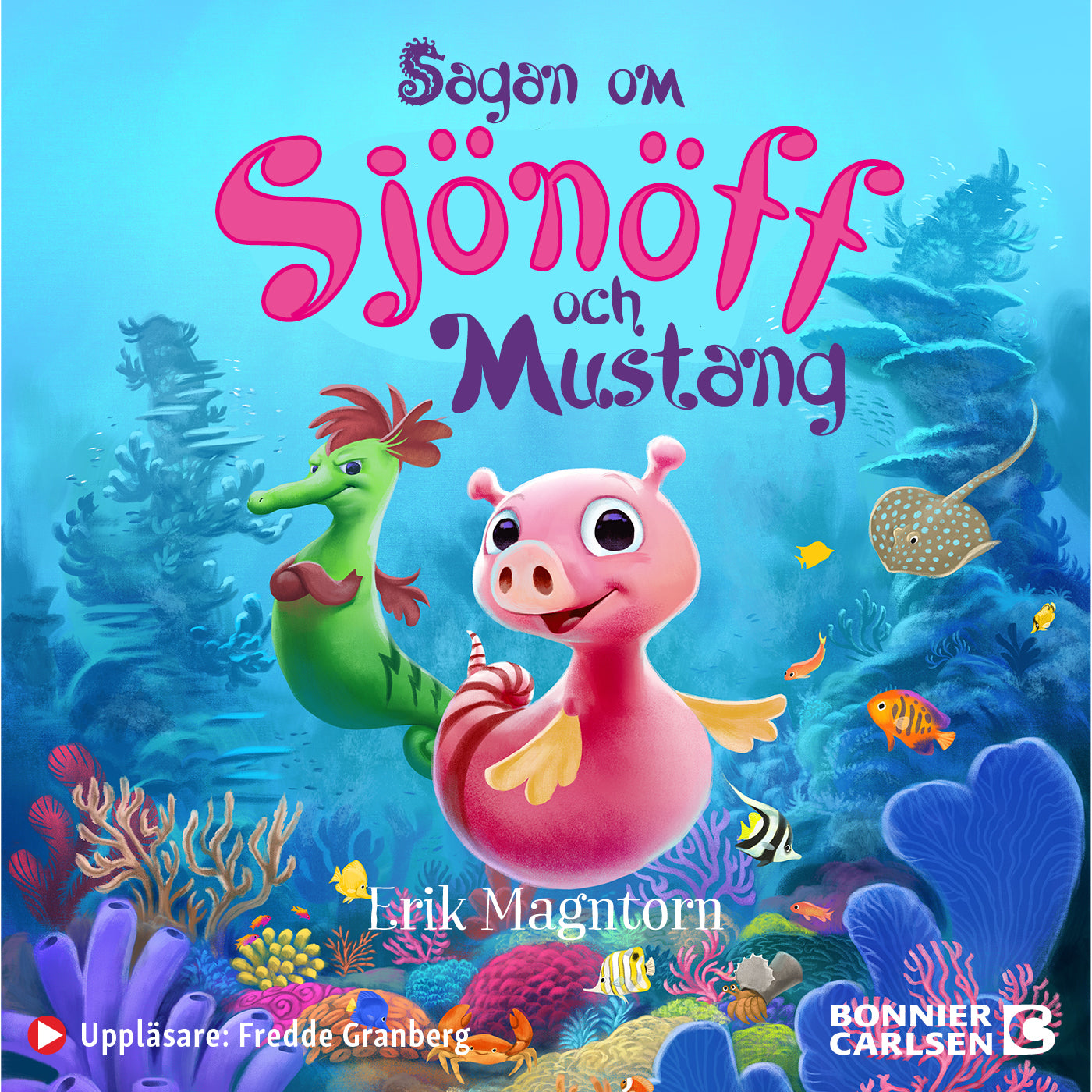 Sagan om Sjönöff och Mustang – Ljudbok