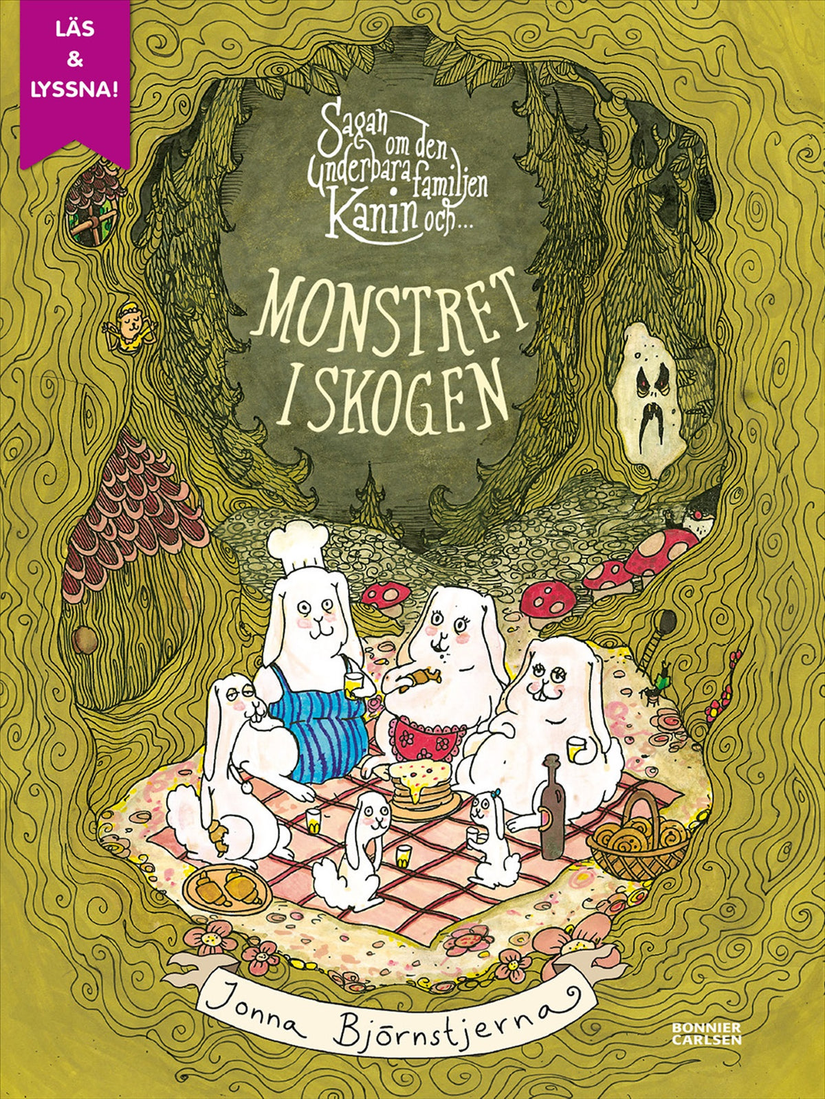 Sagan om den underbara familjen Kanin och monstret i skogen – E-bok
