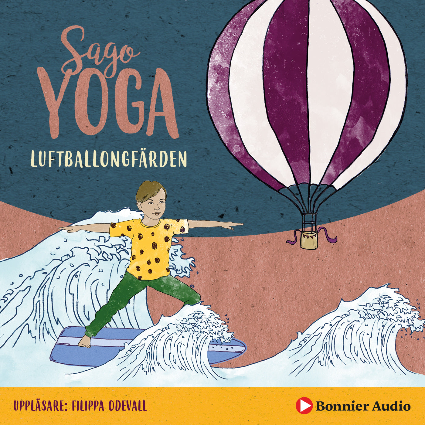 Sagoyoga. Luftballongfärden : övningar för barn i fysisk yoga – Ljudbok