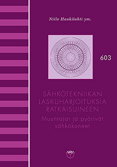 Sähkötekniikan laskuharjoituksia ratkaisuineen – E-bok