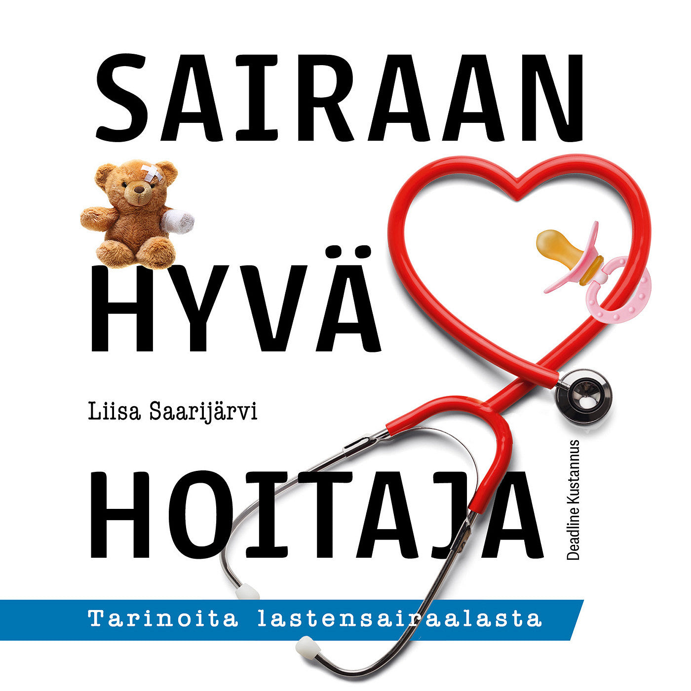 Sairaan hyvä hoitaja – Ljudbok