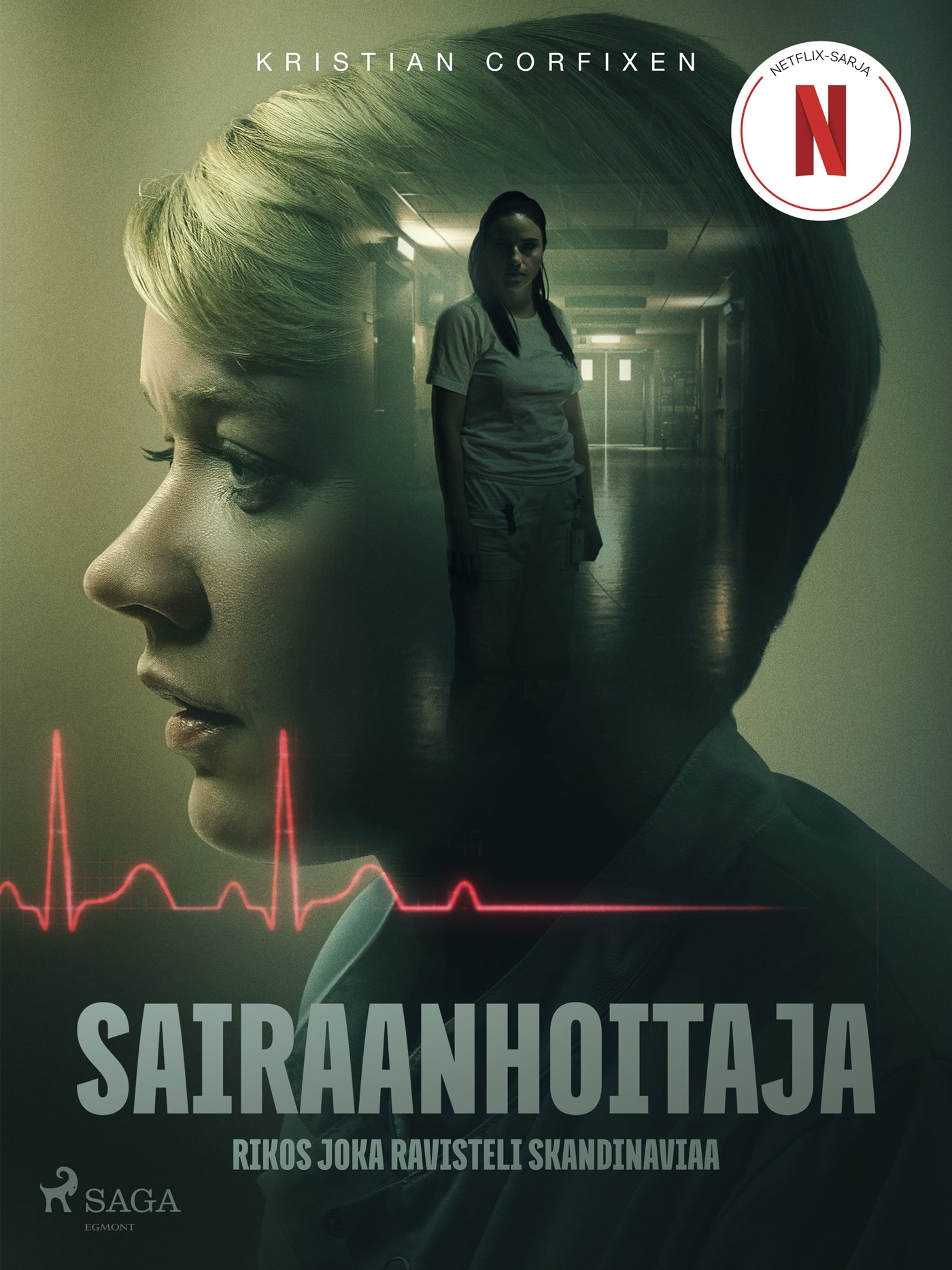 Sairaanhoitaja – Rikos joka ravisteli Skandinaviaa – E-bok