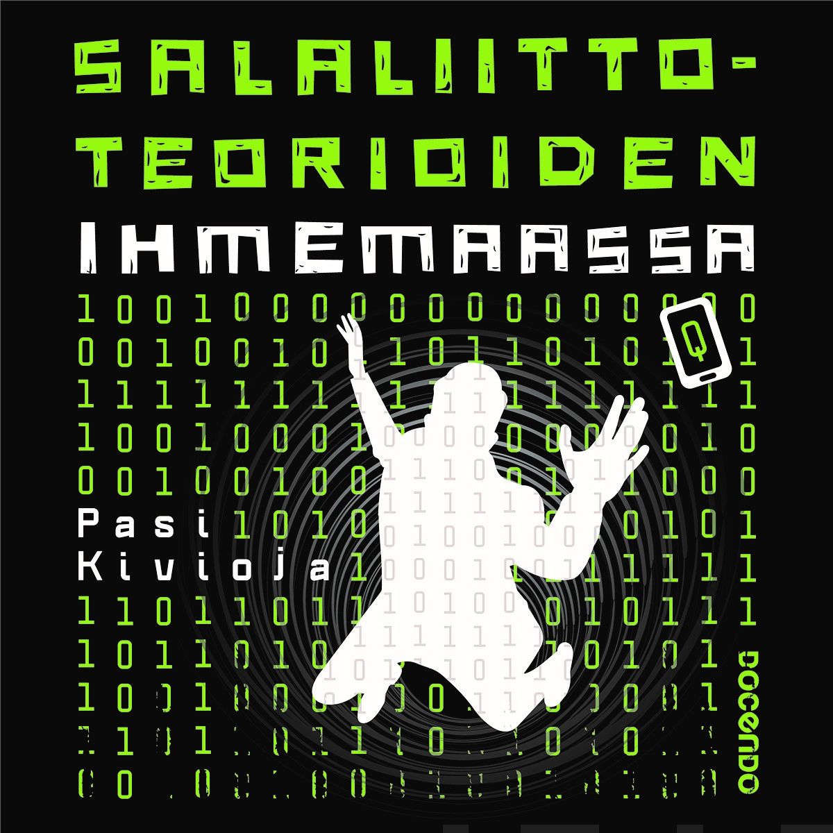 Salaliittoteorioiden ihmemaassa – Ljudbok