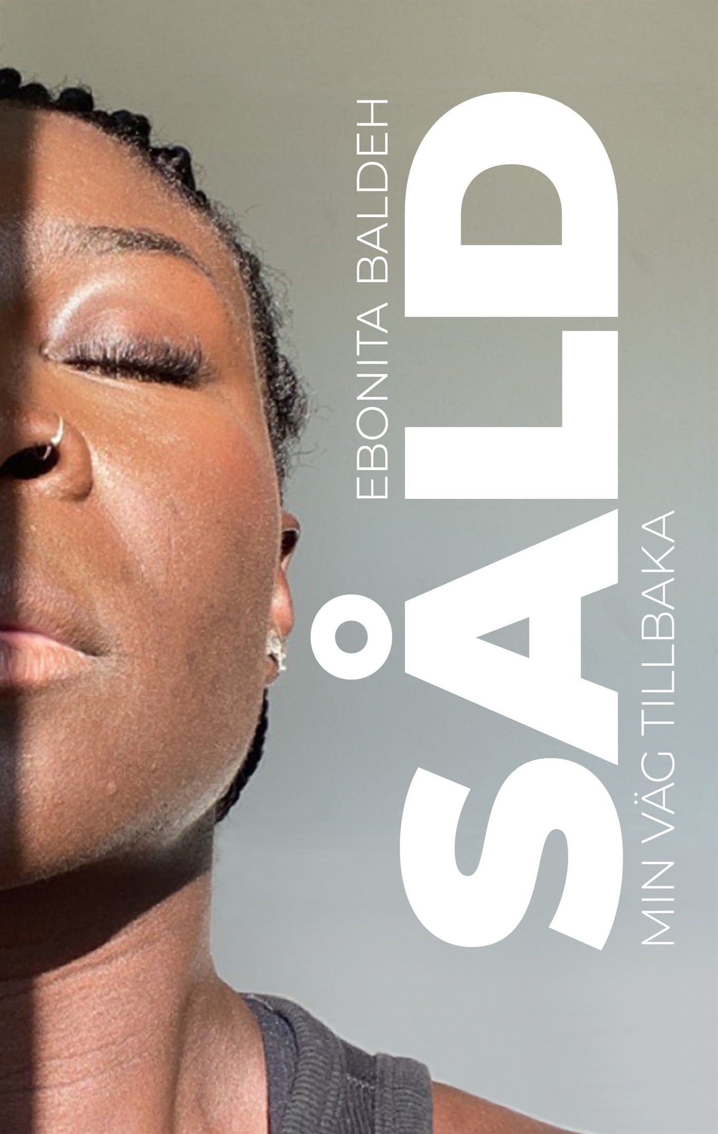 Såld min väg tillbaka – E-bok