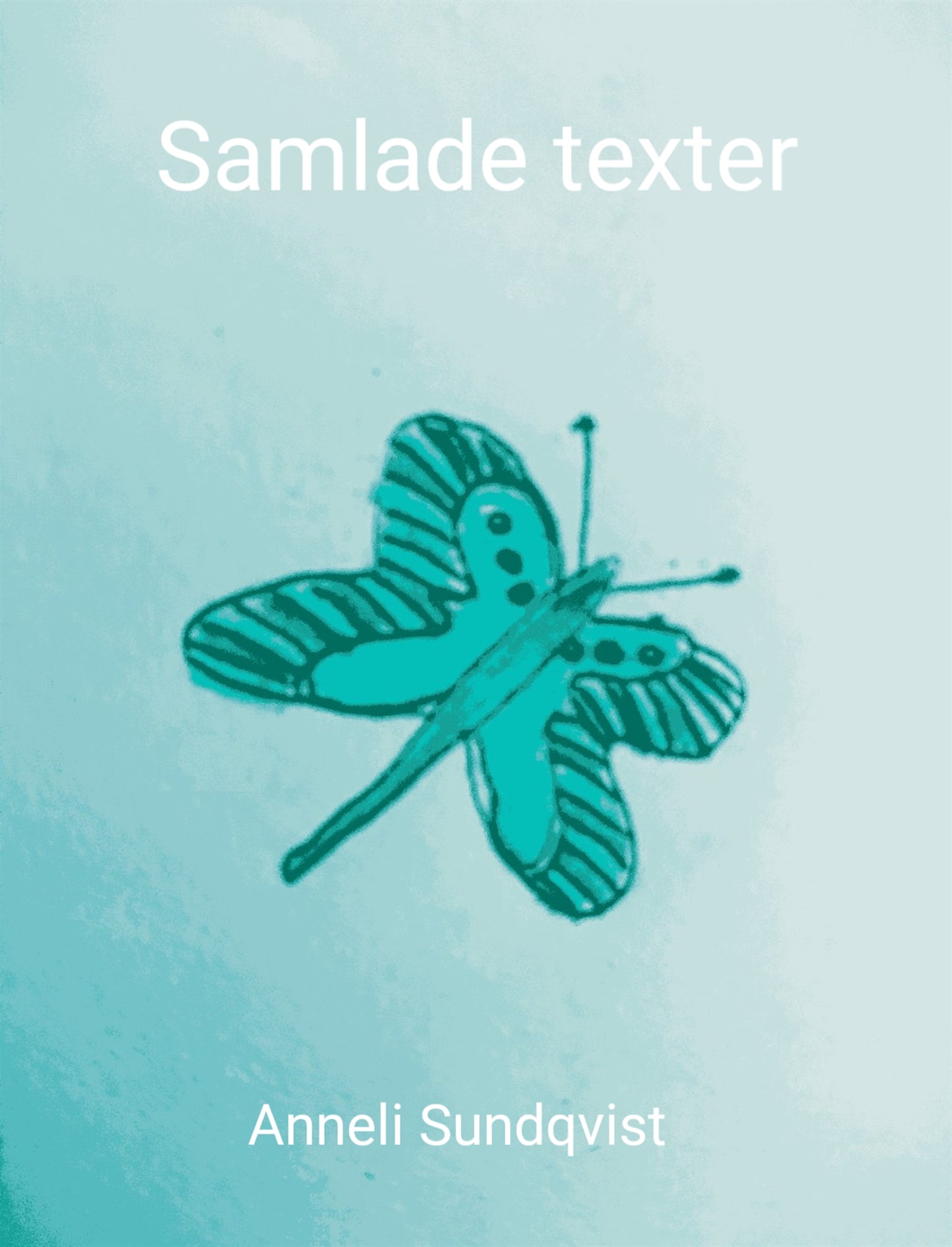 Samlade texter – E-bok