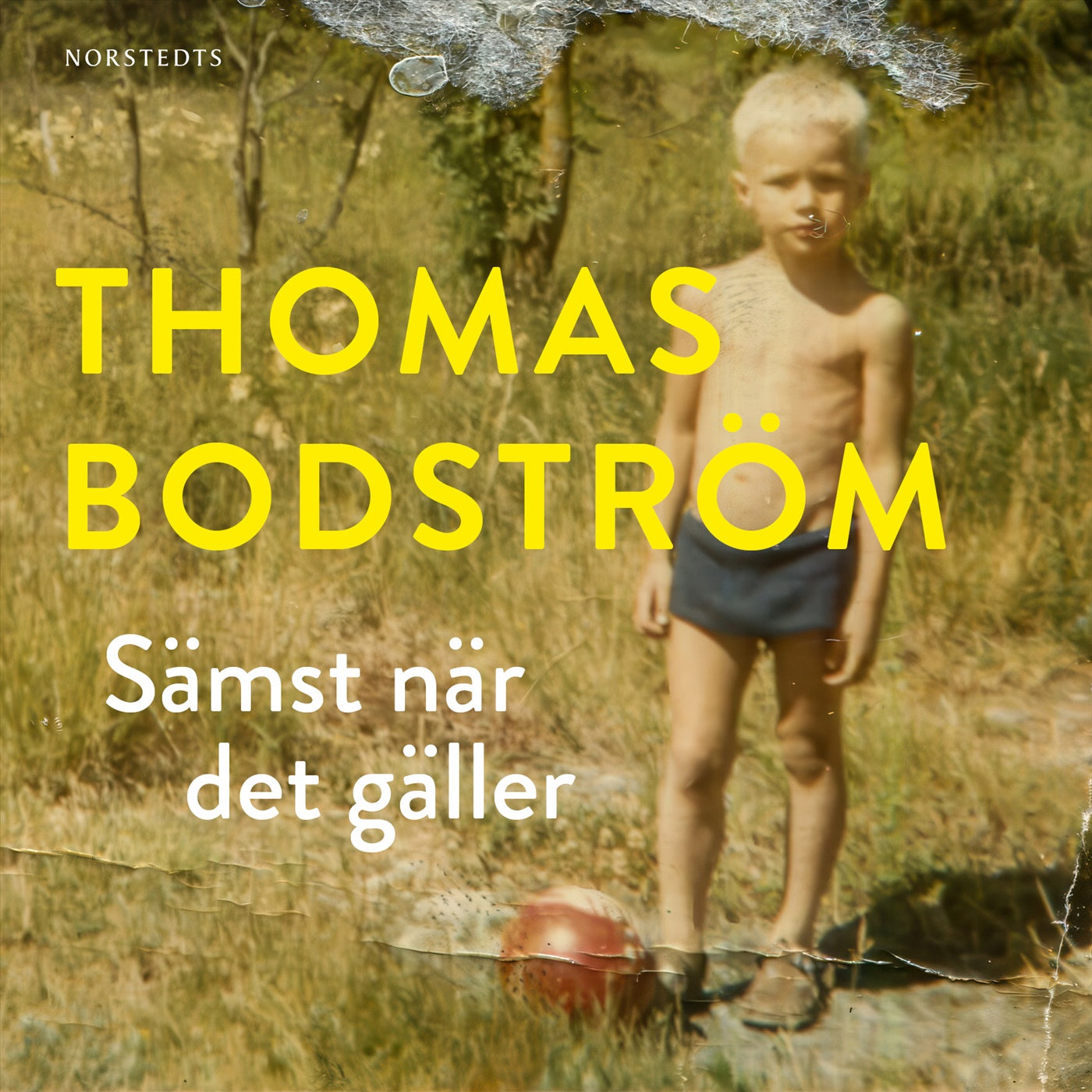 Sämst när det gäller – Ljudbok