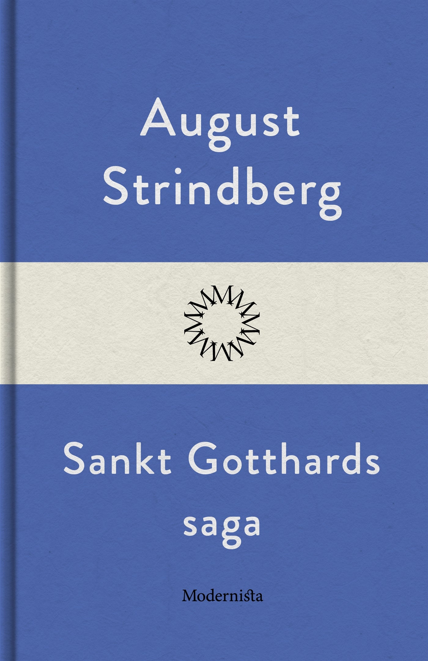 Sankt Gotthards saga – E-bok