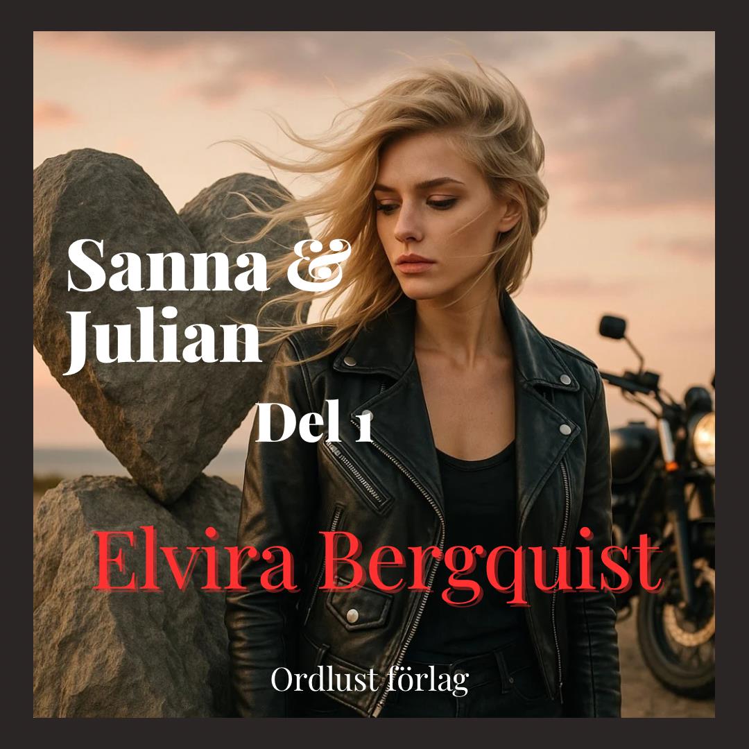 Sanna & Julian. Del 1 – Ljudbok